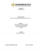 Informe caso psicopatológico desde la evaluación clínica