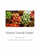 Frutería “Casa de Campo” Costos y presupuestos