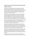 Requerimiento de financiamiento del capital del trabajo extremo