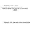 IMPORTANCIA DE LA INFORMÁTICA EN LA EDUCACIÓN