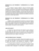 DEFINICION DEL USO PROGRESIVO Y DIFERENCIADO DE LA FUERZA POLICIAL