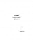 Informe de laboratorio de fisica