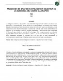 APLICACIÓN DE GRAFOS EN INTELIGENCIA COLECTIVA EN LA BUSQUEDA DEL CAMINO MAS RAPIDO