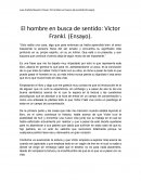 El hombre en busca de sentido: Victor Frankl. (Ensayo)