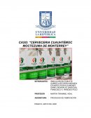 CASO: «CERVECERIA CUAUHTÉMOC MOCTEZUMA DE MONTERREY»