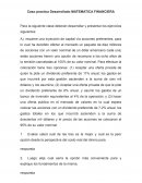 Caso practica Desarrollado MATEMATICA FINANCIERA