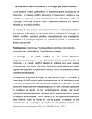 La importancia sobre la utilidad de la Psicología y el método científico