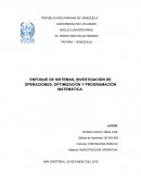 ENFOQUE DE SISTEMAS, INVESTIGACIÓN DE OPERACIONES, OPTIMIZACIÓN Y PROGRAMACIÓN MATEMÁTICA