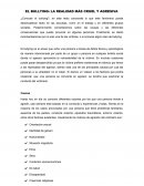 EL BULLYING: LA REALIDAD MÁS CRUEL Y AGRESIVA