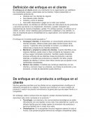 Definición del enfoque en el cliente