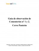 Guía de observación de Cementerios nº 1 y 2. Cerro Panteón