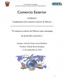“El comercio exterior de México como estrategia de desarrollo económico”