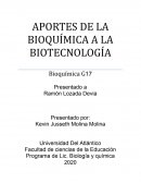 BIOQUIMICA Y BIOTECNOLOGIA. APORTES DE LA BIOQUÍMICA A LA BIOTECNOLOGÍA