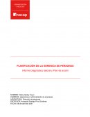PLANIFICACIÓN DE LA GERENCIA DE PERSONAS Informe Diagnóstico laboral y Plan de acción