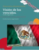 LA VISION DE LOS VENCIDOS
