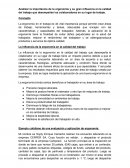 Analizar la importancia de la ergonomía y su gran influencia en la calidad del trabajo que desempeñan los colaboradores en su lugar de trabajo.