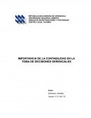 IMPORTANCIA DE LA CONTABILIDAD EN LA TOMA DE DECISIONES GERENCIALES