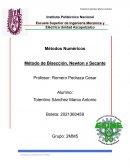 Métodos Numéricos Bisección, Newton y Secante