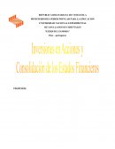 Inversiones en Acciones y Consolidación de los Estados Financieros