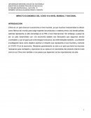 IMPACTO ECONOMICO DEL COVID-19 A NIVEL MUNDIAL Y NACIONAL