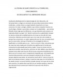 LA TEORIA DE KANT, FRENTE A LA TEORÍA DEL CONOCIMIENTO DE DESCARTES Y EL EMPIRISMO INGLES