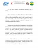 ¿Cree usted que las culturas han tenido un cambio significativo a pasar del tiempo?