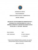 ANÁLISIS DE LOS PROCEDIMIENTOS ADMINISTRATIVOS Y CONTABLES DE LAS RETENCIONES DE I.V.A EN LA EMPRESA CORVENTECA CORPORACIÓN VENEZOLANA DE TECNOLOGÍA, C.A. MATURÍN – MONAGAS