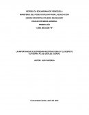 LA IMPORTANCIA DE EXPRESAR NUESTRAS IDEAS Y EL RESPETO COTIDIANO A LOS IDEALES AJENOS