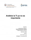 Análisis la Ti ya no es importante