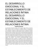 EL DESARROLLO EMOCIONAL Y EL ESTABLECIMIENTO DE RELACIONES ÍNTIMA