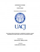 Como afecta la falta de restauración y rehabilitación de edificios y lugares emblemáticos de Ciudad Juárez, así como el conocimiento de ellos.