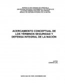 Acercamiento conceptual de los términos Seguridad y Defensa Integral de la Nación