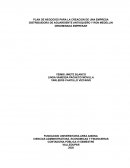 PLAN DE NEGOCIOS PARA LA CREACION DE UNA EMPRESA DISTRIBUIDORA DE AGUARDIENTE ANTIOQUEÑO Y RON MEDELLIN DENOMINADA EMPRESAR