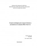 Proponer estrategias para el pago de facturas a proveedores en la empresa Office Tóner C.A
