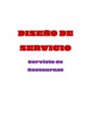 DISEÑO DE SERVICIO Servicio de Restaurant
