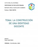 LA CONSTRUCCIÓN DE UNA IDENTIDAD DOCENTE
