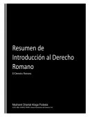 Resumen de Introduccion al Derecho Romano