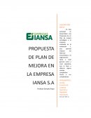 PROPUESTA DE PLAN DE MEJORA EN LA EMPRESA IANSA S.A