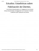 Estudios: Estadísticas sobre Fidelización de Clientes. - Beneplus