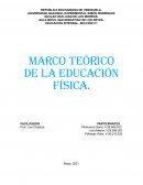 Marco teorico de la educacion fisica