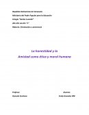LA HONESTIDAD Y AMISTAD COMO ETICA Y MORAL HUMANA
