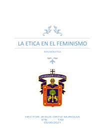 LA ETICA EN EL FEMINISMO . REFLEXION ETICA. Página 1