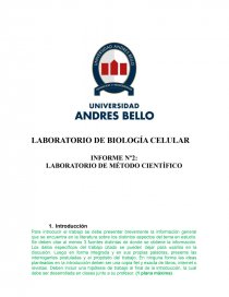 LABORATORIO DE BIOLOGÍA CELULAR INFORME Nº2: LABORATORIO DE MÉTODO CIENTÍFICO. Página 1