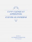 T. P N° 5 LENGUA Y LITERATURA CUENTO: EL INFIERNO