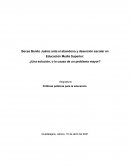 Becas Benito Juárez ante el abandono y deserción escolar en Educación Media Superior: ¿Una solución, o la causa de un problema mayor?