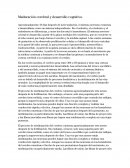 Maduración cerebral y desarrollo cognitivo