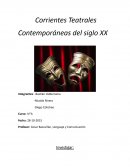 Corrientes Teatrales Contemporáneas del siglo XX