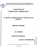EL ABORTO, ¿DEBATE MORAL O TEMA DE SALUD PÚBLICA?