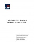 Administración y gestión de empresas de construcción