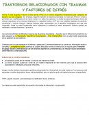 TRASTORNOS RELACIONADOS CON TRAUMAS Y FACTORES DE ESTRÉS